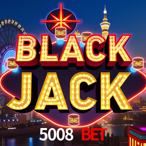 5008 Bet